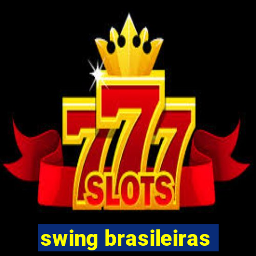 swing brasileiras